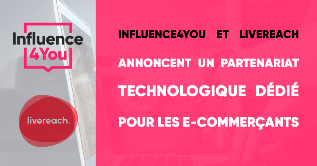 Influence4You et Liverach - partenariat