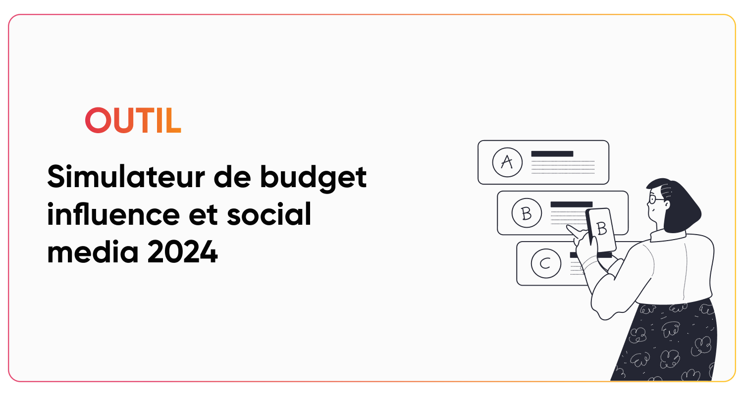 Simulateur de budget influence et social media 2024